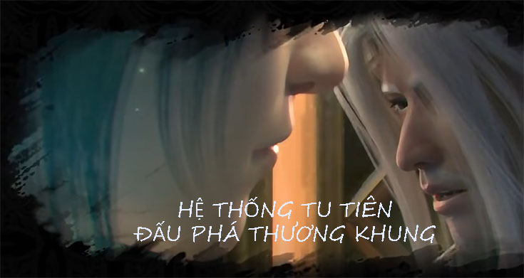 he-thong-tu-tien-dau-pha-thuong-khung