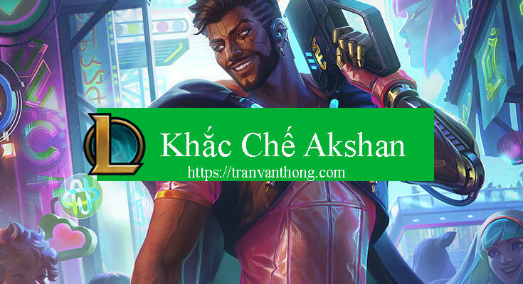 khac-che-akshan