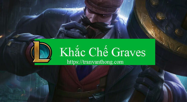 khac-che-graves