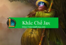 khac-che-jax