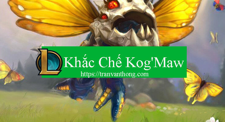 khac-che-kog'maw