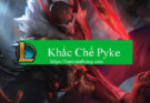 khac-che-pyke