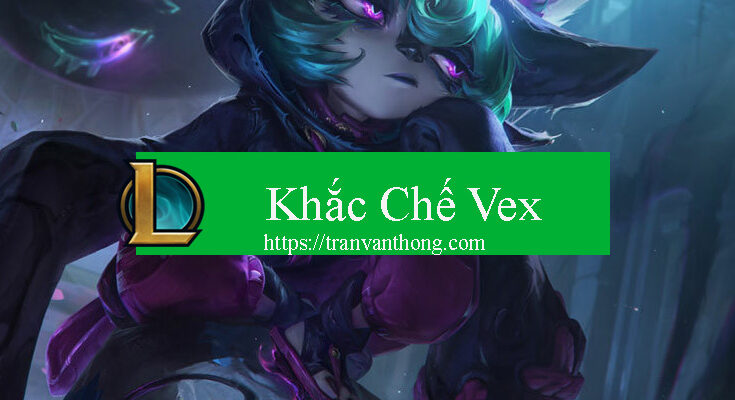 khac-che-vex