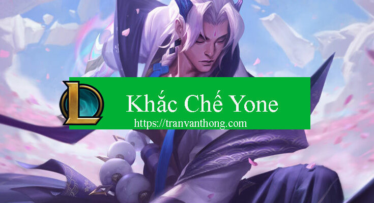 khac-che-yone