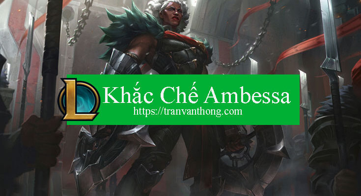 Khắc chế Ambessa